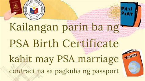 Kailangan Parin Ba Ng PSA BIRTH CERT Kahit May PSA MARRIAGE CONTRACT Na