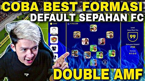 BEST FORMASI DEFAULT CLUB SEPAHAN FC Gameplay EFootball 2023 Mobile