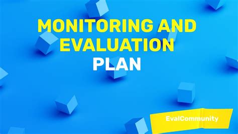 Monitoring And Evaluation Plan EvalCommunity EvalCommunity