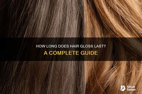 How Long Does Hair Gloss Last? A Complete Guide | ShunSalon