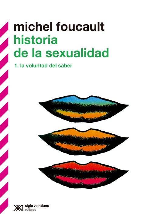 Historia De La Sexualidad Vol 1 Siglo Xxi Editores