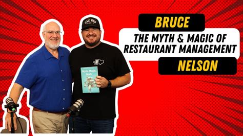 Bruce Nelson Of Nova Restaurant Group On The Magic Of Restaurant