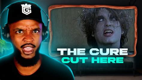 The Cure Cut Here Reaction Youtube