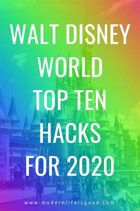 Top Walt Disney World Tips Modern Life Is Good Walt Disney