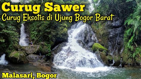 Curug Sawer Desa Wisata Malasari Bogor YouTube