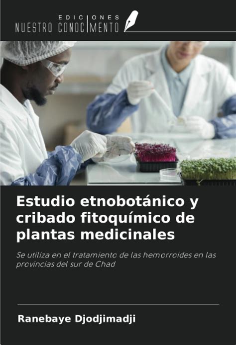 Estudio etnobotánico y cribado fitoquímico de plantas medicinales Se