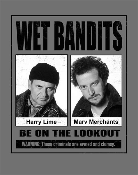 Harry And Marv Wet Bandits Be On The Lookout Home Alone Best Women S