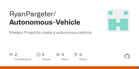 GitHub RyanPargeter Autonomous Vehicle Masters Project To Create A