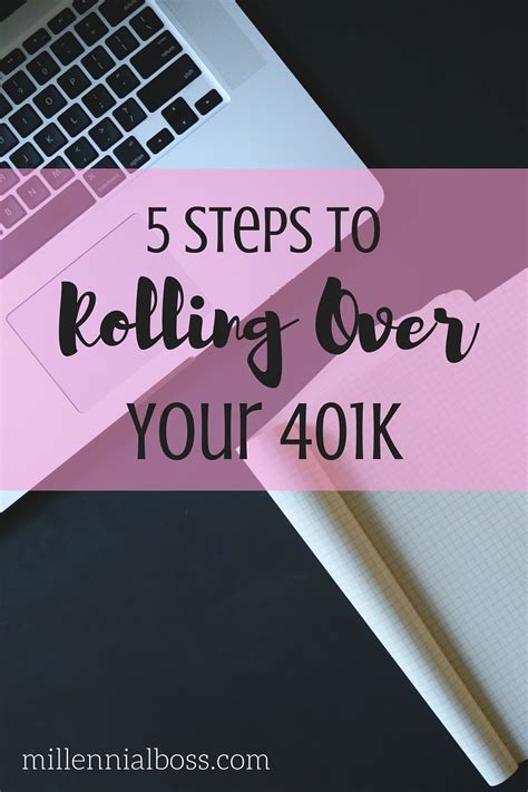 5 Steps To Rolling Over Your 401k