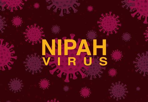 Nipah Virus Outbreak 2023 - marites.net