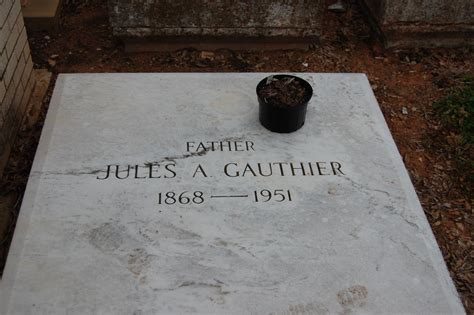 Jules A Gauthier 1868 1951 Find A Grave Memorial