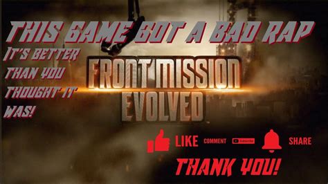 Let S Play Front Mission Evolved Got A Bad Rap It S Better Than You