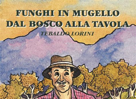 Il Filo Il Portale Della Cultura Del Mugello Lorini Tebaldo