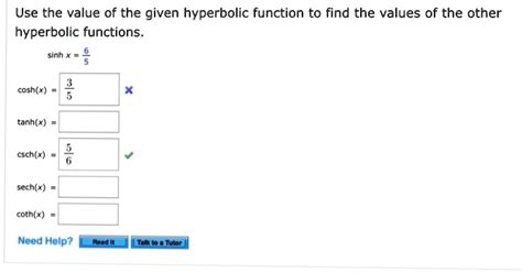 SOLVED Use The Value Of The Given Hyperbolic Function To Find The