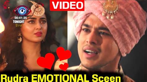 Rudra Prarthana Last Emotional Scene In Naagin 6 Rudra Rishab Pratha