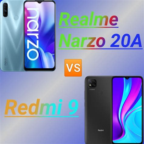 Realme Narzo 20A Vs Redmi 9 Comparison 7Comparison Tech Warrant