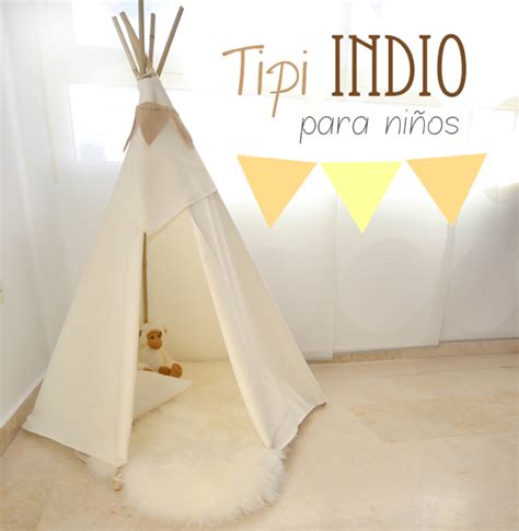 Diy Tipi Indio Para Ni Os Decoraci N