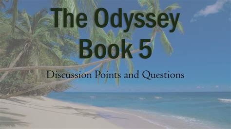 PPT - The Odyssey Book 5 PowerPoint Presentation, free download - ID ...