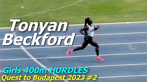 Tonyan Beckford Girls 400m Hurdles Quest To Budapest 2 Youtube