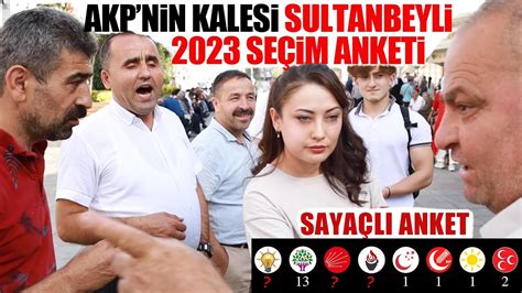 Se Im Anketi Akp Nin Kalesi Sultanbeyli Youtube