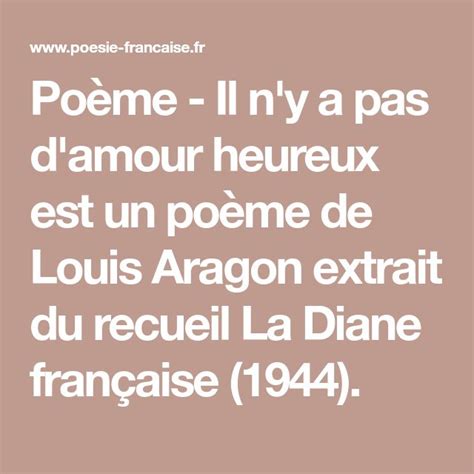 Po Me Il N Y A Pas D Amour Heureux Est Un Po Me De Louis Aragon