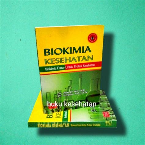 Jual Buku Biokimia Kesehatan Biokimia Dasar Untuk Profesi Kesehatan