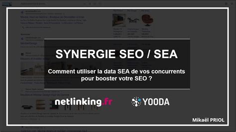 Synergie SEO SEA Comment Utiliser La Data SEA De Vos Concurrents