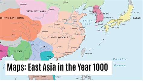 Maps: East Asia in the Year 1000 - Medievalists.net