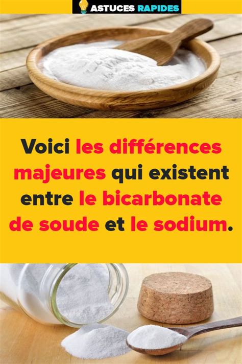 Voici les différences majeures qui existent entre le bicarbonate de