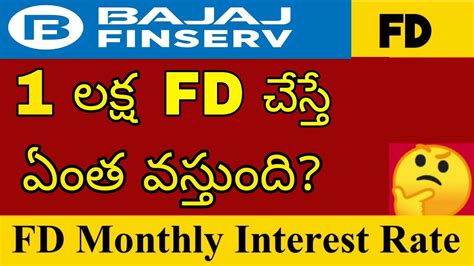 Bajaj Finance Fixed Deposit Interest Monthly Payment Bajaj Finance Fd