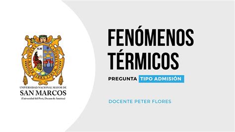 FENÓMENOS TÉRMICOS FÍSICA San Marcos 2021 YouTube