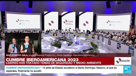 Informe Desde Santo Domingo Las Conclusiones De La Cumbre