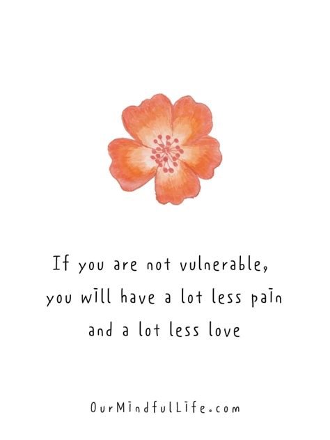 43 Vulnerability Quotes To Start Living Life To The Fullest Our