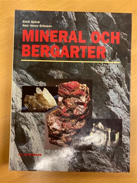 Mineraler Och Bergarter Erich Spicar Eriksson H Sek