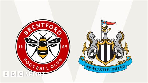 Follow Brentford V Newcastle Live Bbc Sport