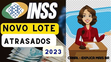 Atrasados Do Inss Saiu Novo Lote De Pagamentos Do Inss