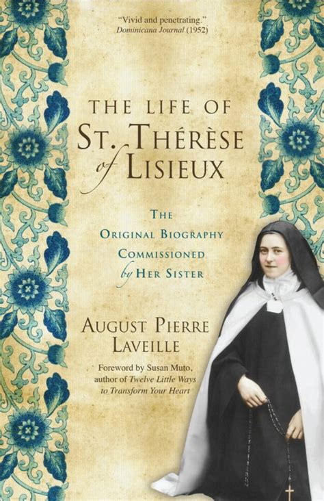 The Life of St. Thérèse of Lisieux: The Original Biography Commissioned ...