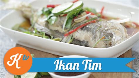 Resep Ikan Tim Catherine Sumitri Youtube