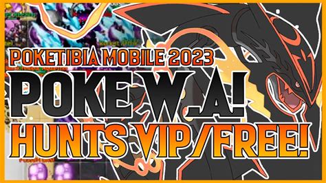 Poketibia Mobile Poke W A Base Lenda Hunts Free E Vip Youtube