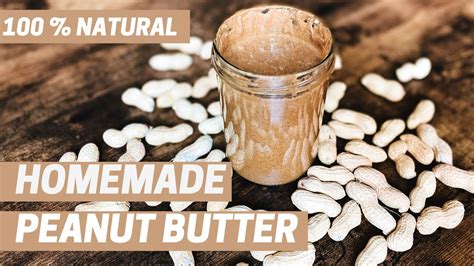 Homemade Peanut Butter How To Make Peanut Butter Healthy Youtube