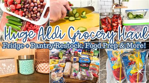 Huge 197 Aldi Grocery Haul Huge Grocery Haul Fridge Pantry