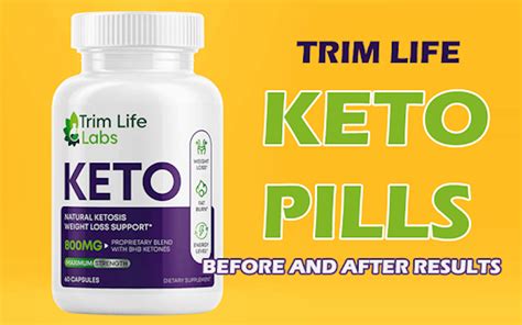 Buy Trim Life Keto Pills Shark Tank Keto Diet Pills Before And After