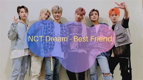 Nct Dream Best Friend Indo Lirik Youtube