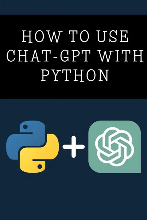 How To Use Chatgpt With Python An Easy Guide Pythonista Planet