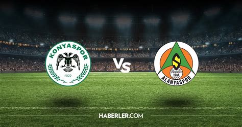 Konyaspor X Alanyaspor - Konyaspor - Alanyaspor maçı hangi kanalda, saat kaçta? Konyaspor ...
