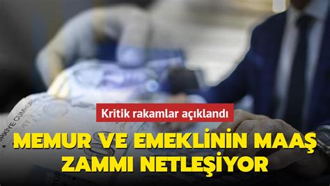 Kritik rakamlar açıklandı Memur ve emeklinin maaş zammı netleşiyor