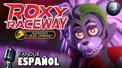 Fnaf Security Breach Roxys Raceway Promo Fandub EspaÑol Youtube