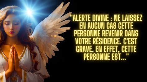 MESSAGE DES ANGES FERMEZ VOTRE MAISON PROTÉGEZ VOUS ET NE LE