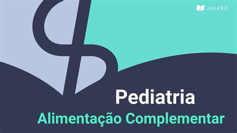 Pediatria Alimentação Complementar YouTube