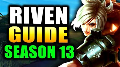 How To Play Riven Season 13 Best Riven Build Runes Gameplay Riven Top Gameplay Guide S13